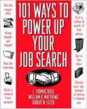 101 Ways to Power Up Your Job Search by Tom Buck, William R. Matthews and Robert N. Leech